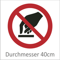 Anfassen verboten 40 cm